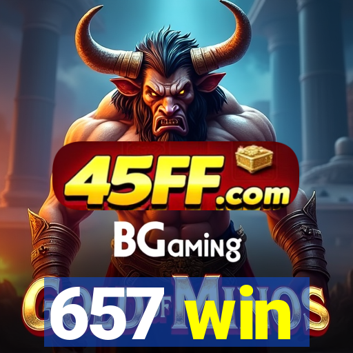657 win